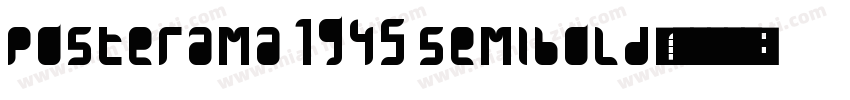 Posterama 1945 SemiBold字体转换